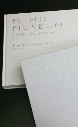 Photo Book
MIHO MUSEUM
I. M. Pei Architecture