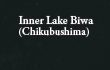 Inner Lake Biwa
(Chikubushima)