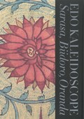 Edo Kaleidoscope: Sarasa, Bidoro, Oranda